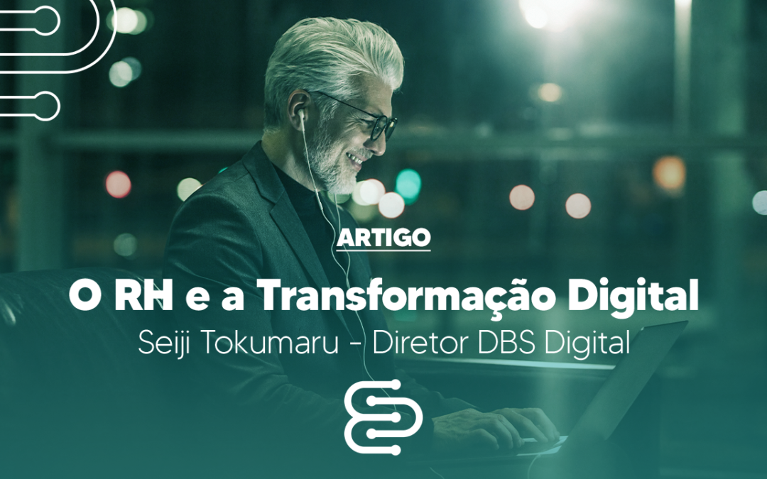 O RH e a transformação digital: adoção de soluções de gestão de pessoas em nuvem