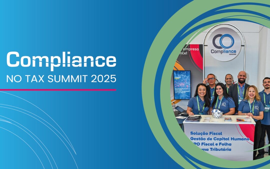 Tax Summit 2025: confira como foi a participação da Compliance Soluções